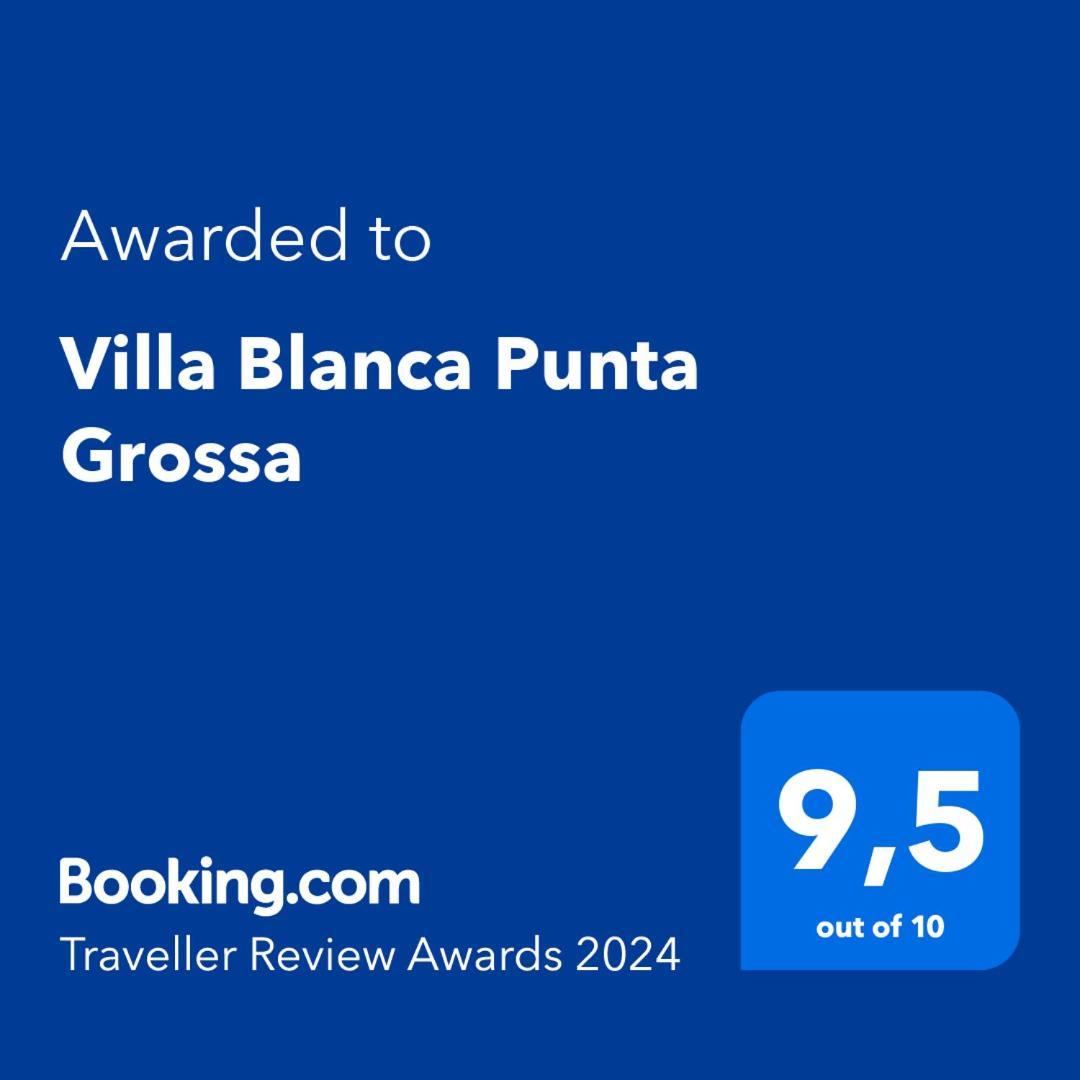 Villa Blanca 蓬塔格罗萨 外观 照片